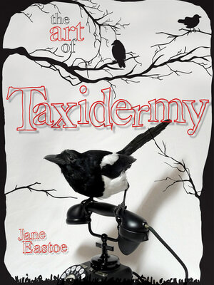 cover image of The Art of Taxidermy